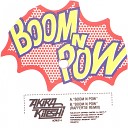 Akira Kiteshi - Boom N Pow Raffertie Remix