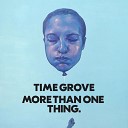 Time Grove - Second Attention