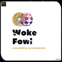 4 Da People DJ Casanova - Woke Fowl