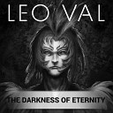 Leo Val - The Darkness of Eternity