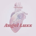 Angel Luxx - In the Deep of the Night