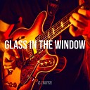 AJ Crabtree - Glass in the Window