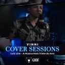 Vinni feat goof comp - Cover Sessions A M sica Mais Triste do Ano