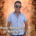 Paulo Henrique do Nordeste - pra Rebolar