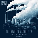 14anger Dep Affect feat D Rex - The Weather Machine D Rex Remix