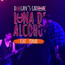Dolan s Cadillac feat Zonar - Luna de Alcohol En Vivo