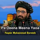 Faqeer Muhammad Darvesh - Pa Majonon Aroa