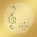 Letty Samra - Shema Israel Cover