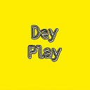 Idahrego - Dey play
