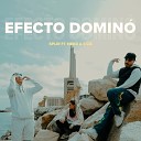 Splir feat Meko K LIZ - Efecto Domin