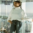Groovepack Stereo - I Drive Just with My Fast Car