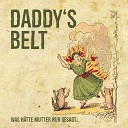 Daddy s Belt - Bronson