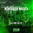 DJ DHS Da ZS - Montagem M gica