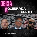 Dominio Inverso RC NECO - Deixa a Quebrada Subir