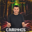 Sandro S Soares Miguel Frois - Caminhos