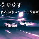 pssh - Combat Phonk