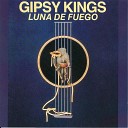 Gipsy Kings - Amor d'un Dia