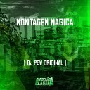 DJ Pew Original - Montagem M gica