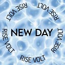 Rise Volt - New Day