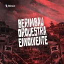 Yuri Redicopa Meno Saaint DJ RD DA DZ7 - Berimbau Orquestra Envolvente