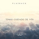 Alex Morais - Tenho Cuidado de V s Playback