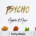 Niggidan feat Nayce - Psycho