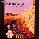 The Absents - I Melted Like Chokolate in the Sun