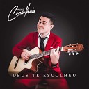 Paulo Carvalhaes feat Franciele e Nataly - Deus Te Escolheu