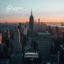 KORMAX - Paradise