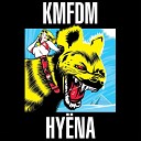 KMFDM - HYENA