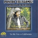 Poncho Villagomez Y Sus Coyotes Del Rio Bravo - Alza Esos Ojos
