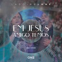 Lagoinha One Raquel Emerick - Em Jesus Amigo Temos Ao Vivo