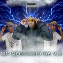 Mc Neguinho da V A DJ LS 011 - Automotivo das Trevas