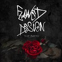 Flawed Design - The Birth