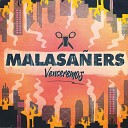 Malasa ers - The Final Song