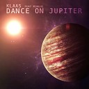 Klaas feat Mingue - Dance On Jupiter