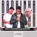 DJ 2L da rocinha feat ALLANZINHO MC MC TONN - Pega a Jogadinha do Raphinha