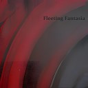 Yeepyzeepy - Fleeting Fantasia