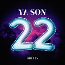 OBELIS - Ya Son 22