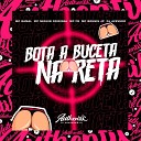 DJ AZEVEDO ORIGINAL feat Mc Brunin JP mc gamal MC Neguin Original MC… - Bota a Buceta na Reta