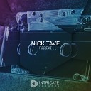 Nick Tave - Repeat Original Mix Edit