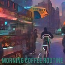 JK Soul ommood - Morning Coffee Routine