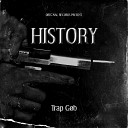 Trap G b - History