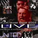 H I M Mass Choir feat George Davis Jr - Just Like He Said He Would