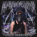 MVRKMVCHINX CHVVV - Cold Hearted G