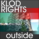 Klod Rights - Outside Prana Jane Remix