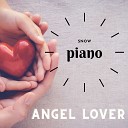 Angel Lover - Snow Piano Version Instrumental
