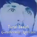 Tural Sedali - Geceler 2017 Dj Tebriz