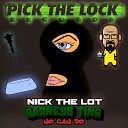 Nick The Lot - No Can Do