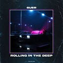 SUER - Rolling In The Deep